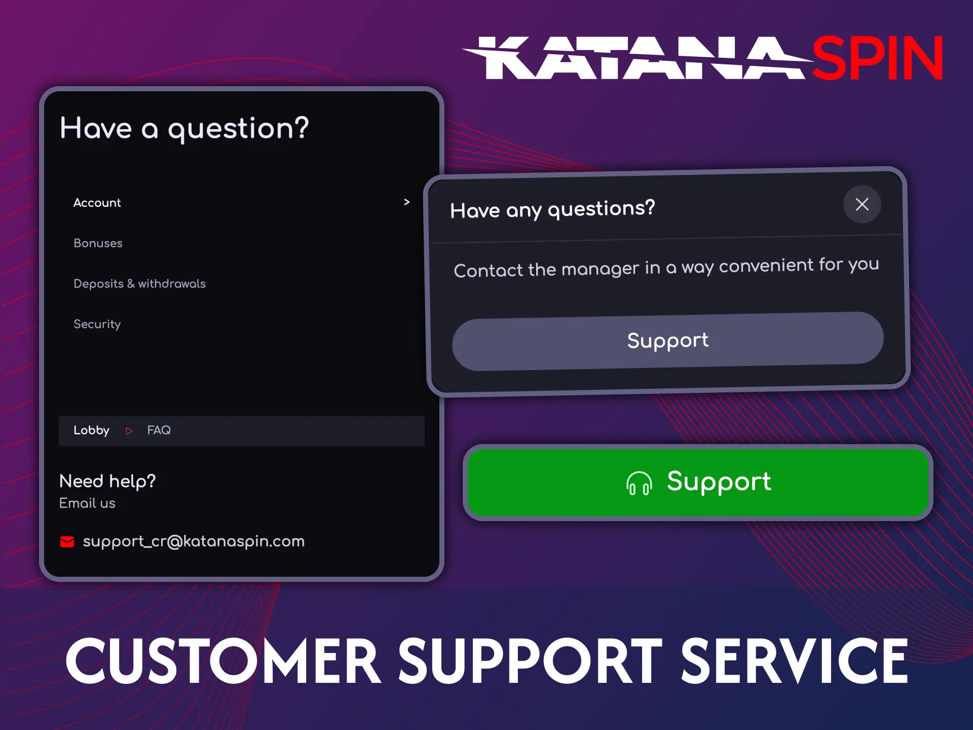 Use Katanaspin support service if you need any help.